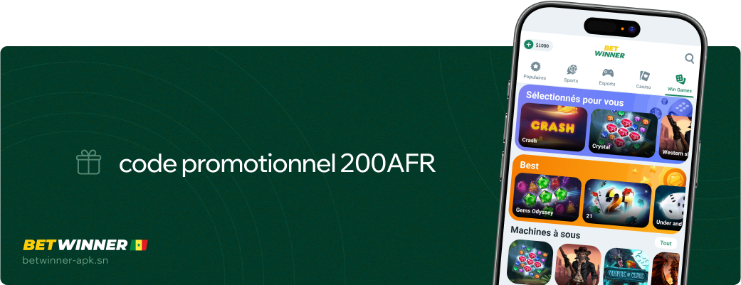 Code promotionnel 200AFR Betwinner Apk Sénégal