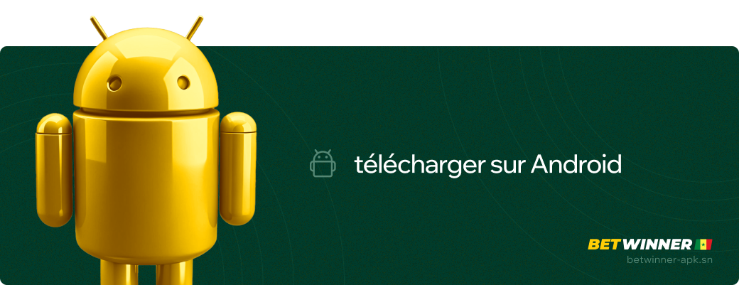 Télécharger sur Android Betwinner apk Sénégal